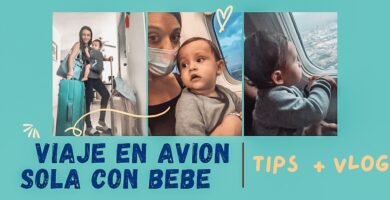 ¿Qué considerar al cómo viajar sola con un bebé?